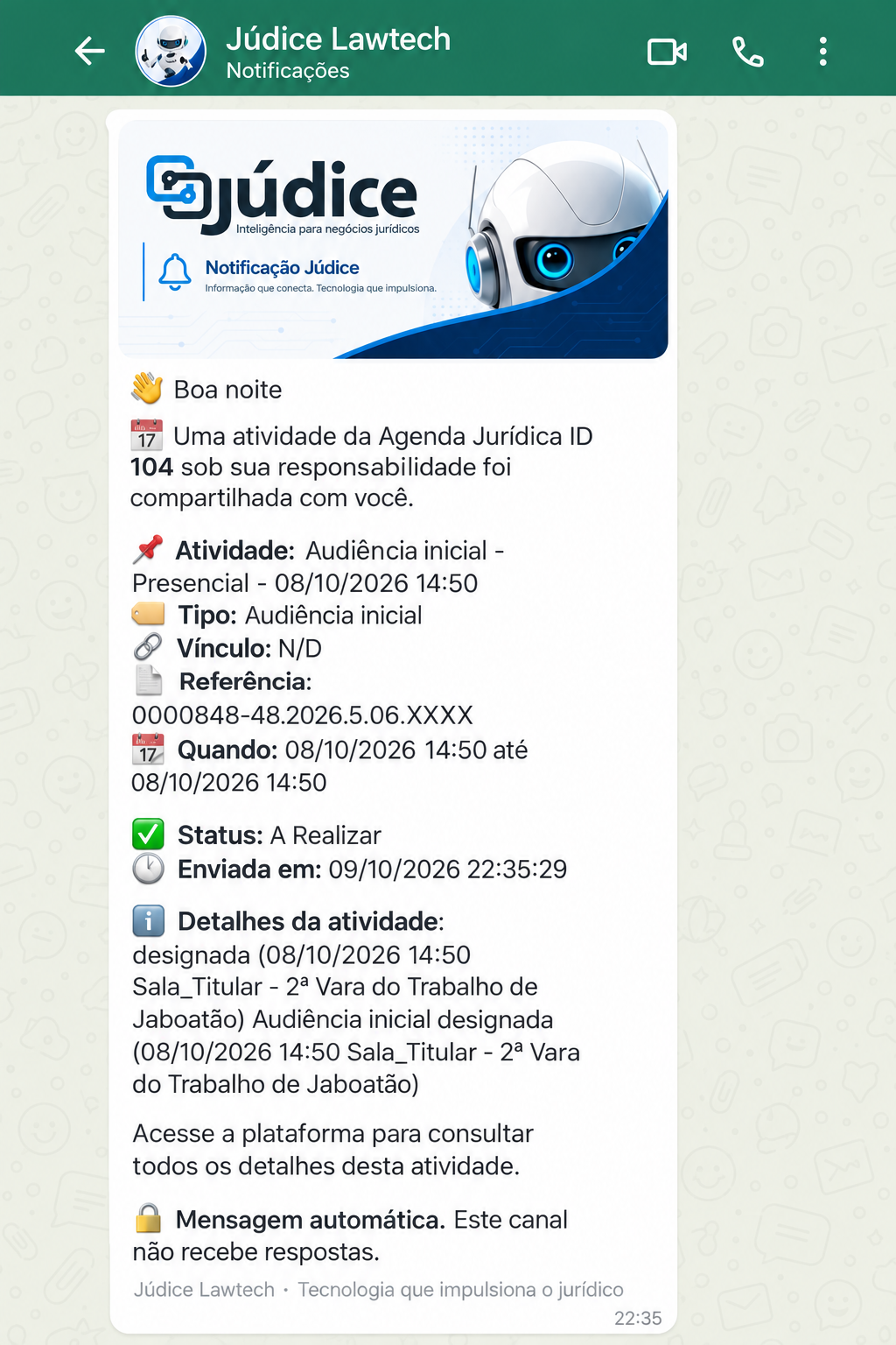 Notificação da Júdice no WhatsApp: atividade da Agenda Jurídica compartilhada com o responsável, com tipo de audiência, data, status, detalhes e referência 0000848-48.2026.5.06.XXXX, com apenas os quatro últimos dígitos ocultos.